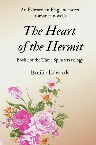 Cover image for The Heart of the Hermit: an Edwardian England sweet romance