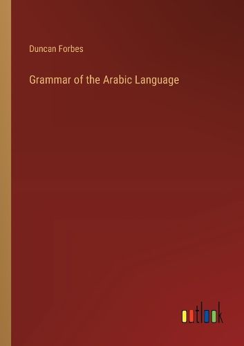Cover image for Grammar of the Arabic Language