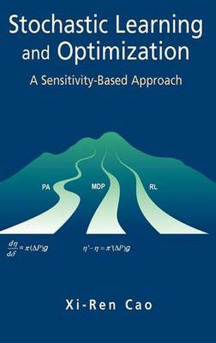 Cover image for Stochastic Learning and Optimization: A Sensitivity-Based Approach