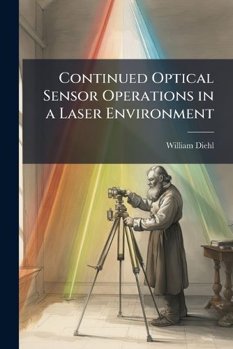 Cover image for Continued Optical Sensor Operations in a Laser Environment