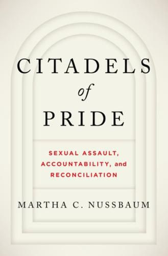 Citadels of Pride: Sexual Abuse, Accountability, and Reconciliation