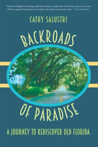 Cover image for Backroads of Paradise: A Journey to Rediscover Old Florida