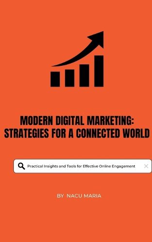 Cover image for Modern Digital Marketing Strategies for a Connected World