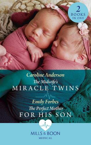 Cover image for The Midwife's Miracle Twins / The Perfect Mother For His Son: The Midwife's Miracle Twins / the Perfect Mother for His Son