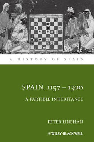 Cover image for Spain, 1157-1312: A Partible Inheritance