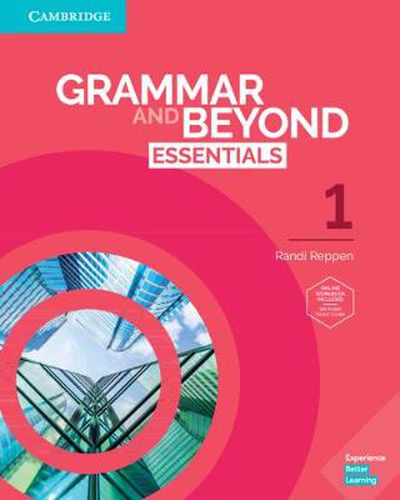Cover image for Grammar and Beyond Essentials Level 1 Student's Book with Online Workbook
