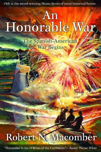 Cover image for An Honorable War: The Spanish-American War Begins