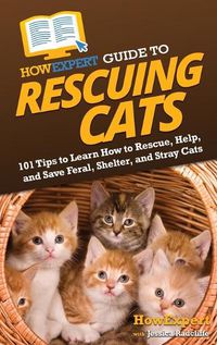 Cover image for HowExpert Guide to Rescuing Cats