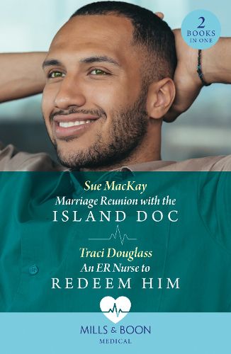 Cover image for Marriage Reunion With The Island Doc / An Er Nurse To Redeem Him