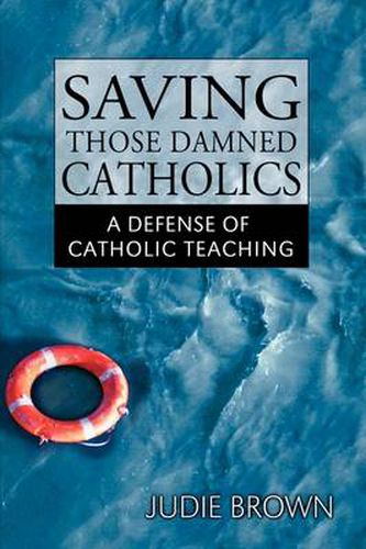 Cover image for Saving Those Damned Catholics