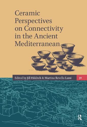 Cover image for Ceramic Perspectives on Connectivity in the Ancient Mediterranean