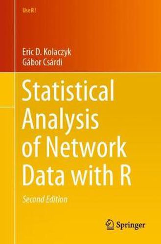 Cover image for Statistical Analysis of Network Data with R