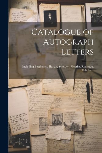 Cover image for Catalogue of Autograph Letters