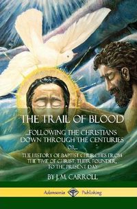 Cover image for The Trail of Blood