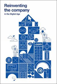 Cover image for Reinventing the Company in the Digital Age