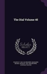 Cover image for The Dial Volume 45