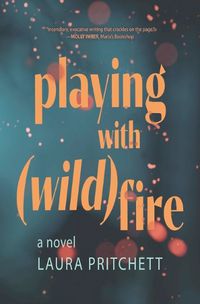 Cover image for Playing with Wildfire