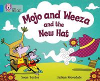 Cover image for Mojo and Weeza and the New Hat: Band 04/Blue