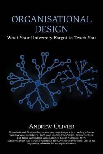 Cover image for Organisational Design: What Your University Forgot to Teach You