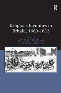 Cover image for Religious Identities in Britain, 1660-1832