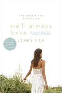 Cover image for We'll Always Have Summer (Reprint)