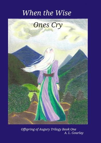 Cover image for When the Wise Ones Cry