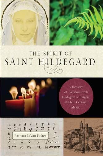 The Spirit of Saint Hildegard