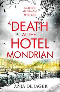 Cover image for A Death at the Hotel Mondrian
