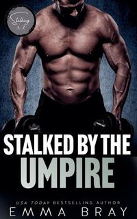 Cover image for Stalked by the Umpire