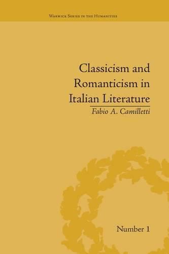 Cover image for Classicism and Romanticism in Italian Literature: Leopardi's Discourse on Romantic Poetry