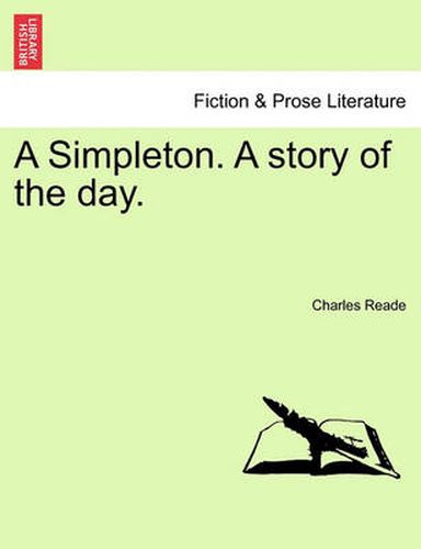 Cover image for A Simpleton. a Story of the Day.