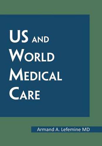 Cover image for Us and World Medical Care