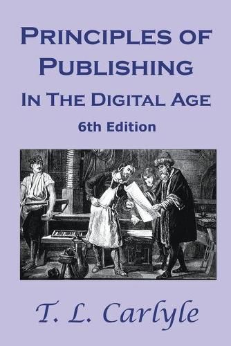 Cover image for Principles of Publishing In The Digital Age: 6th Edition