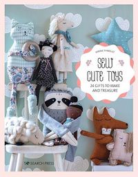 Cover image for Sew Comfort Dolls: 24 adorable projects to sew, including all templates