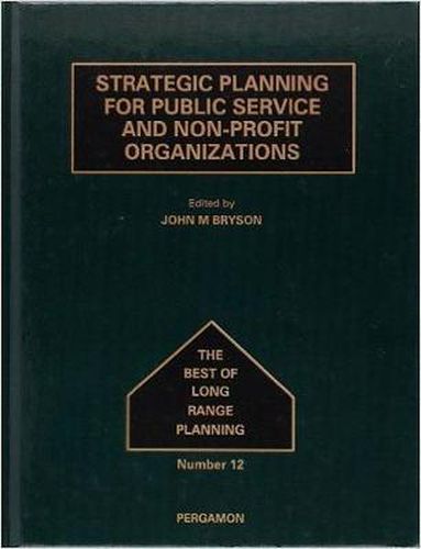 Cover image for Strategic Planning for Public Service and Non-Profit Organizations