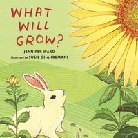 Cover image for What Will Grow?