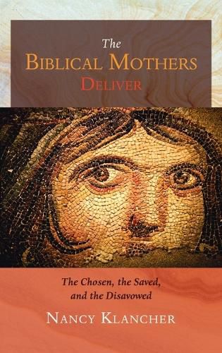 Cover image for The Biblical Mothers Deliver