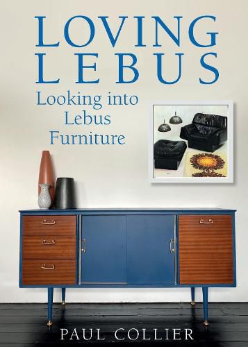 Loving Lebus: Looking into Lebus Furniture