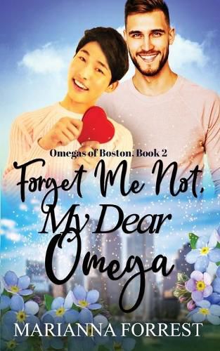 Cover image for Forget Me Not, My Dear Omega