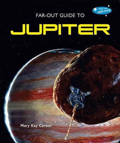 Cover image for Far-Out Guide to Jupiter