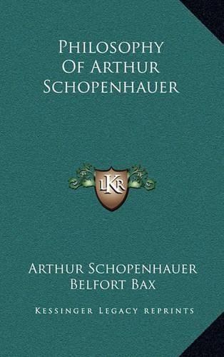 Philosophy of Arthur Schopenhauer