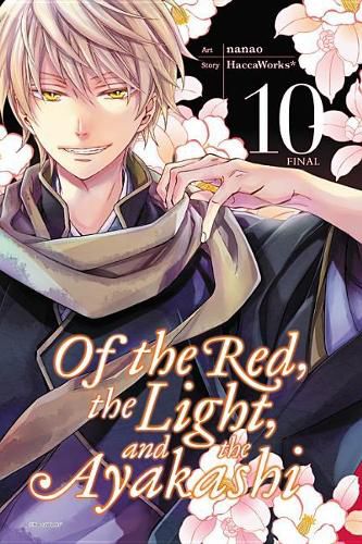 Cover image for Of the Red, the Light, and the Ayakashi, Vol. 10