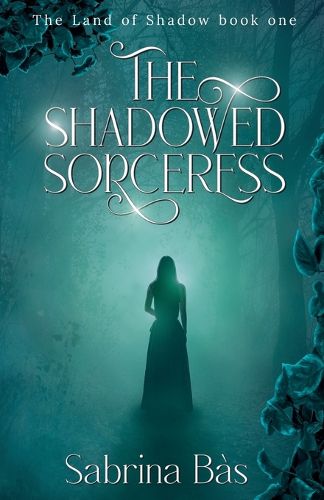 Cover image for The Shadowed Sorceress