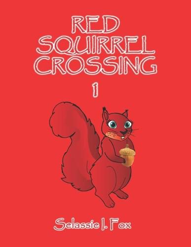 Cover image for Red Squirrel Crossing