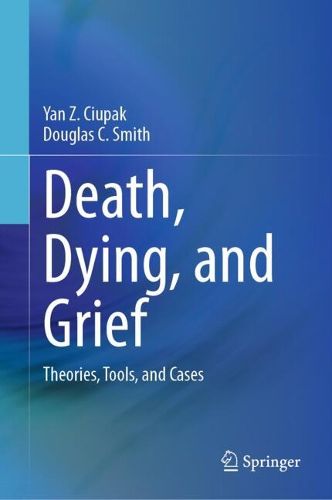 Cover image for Death, Dying, and Grief