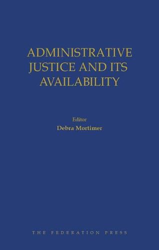 Cover image for Administrative Justice and Its Availability