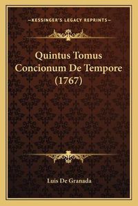 Cover image for Quintus Tomus Concionum de Tempore (1767)