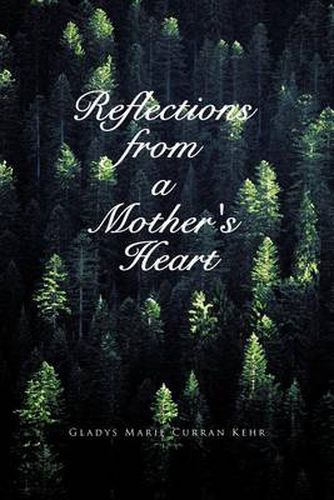 Cover image for Reflections from a Mother's Heart