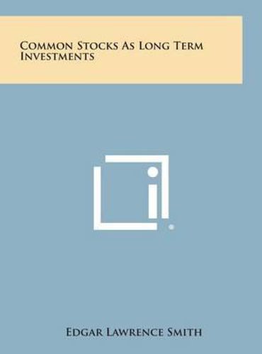 Cover image for Common Stocks as Long Term Investments