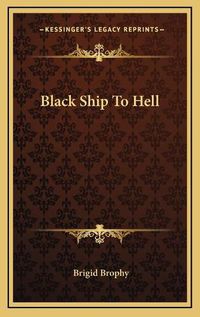 Cover image for Black Ship to Hell